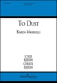 To Dust SATB choral sheet music cover